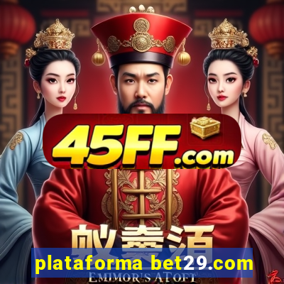 plataforma bet29.com